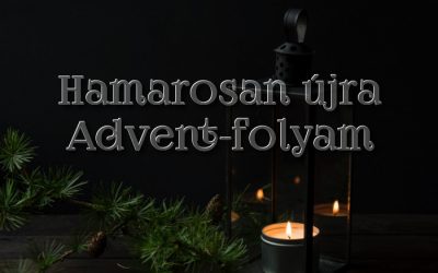 Hamarosan újra Advent-folyam