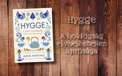 Hygge – a boldogság elviselhetetlen aprósága